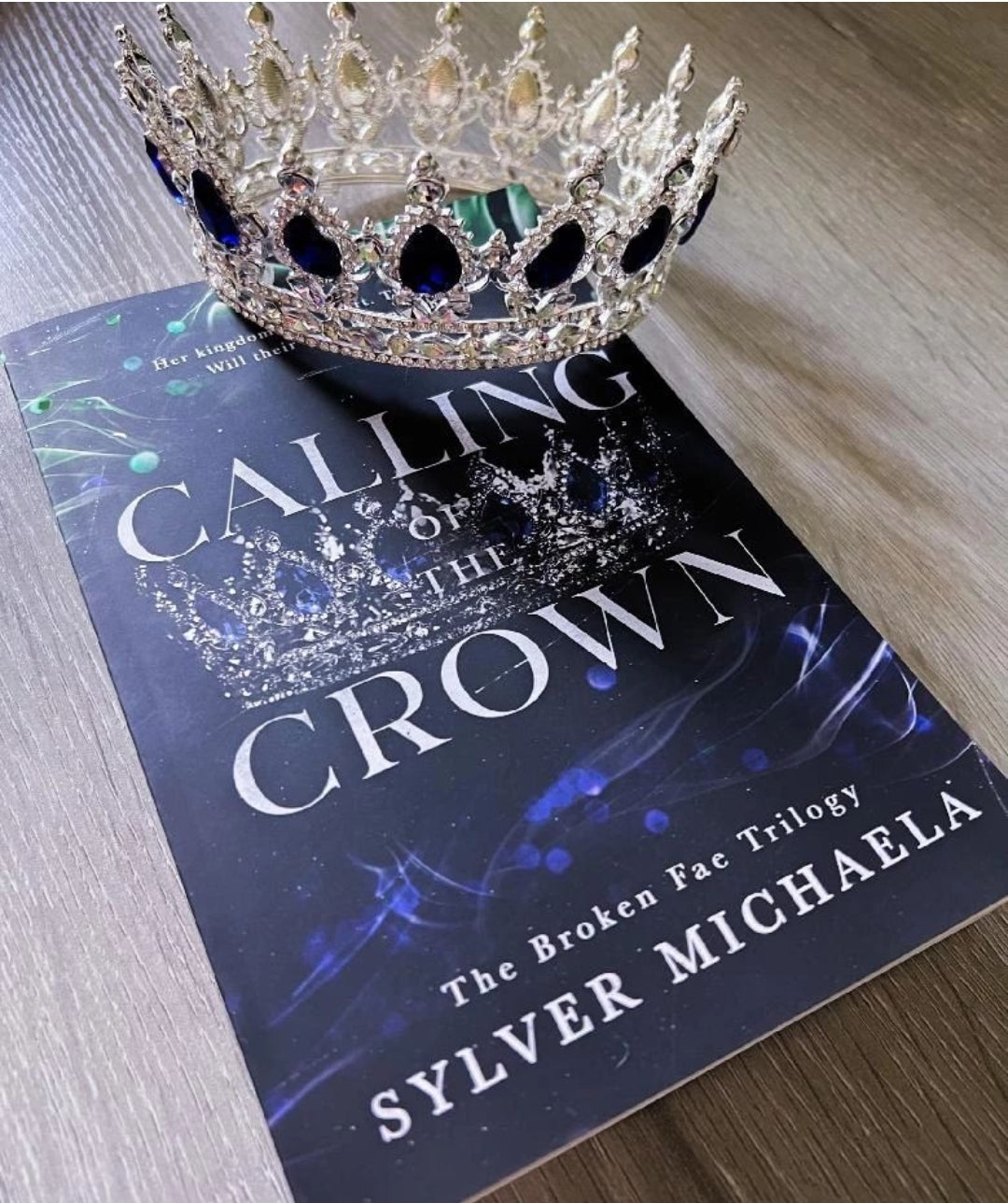 BOOK: Signed - BFT Book 3 - Calling of the Crown