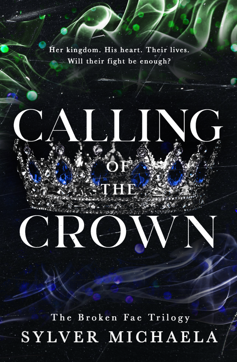 BOOK: Signed - BFT Book 3 - Calling of the Crown