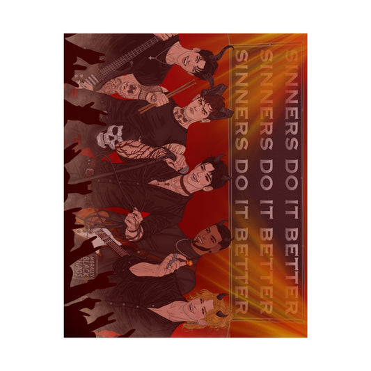 Sinners Do It Better Band Print